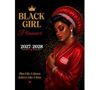 Black Girl Planner 2027-2028: 24 Month Schedule Organizer for women from January 2027 to December 2028 with Holidays, Inspirational Quotes and Vision Goals