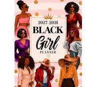Black Girl Planner 2027-2031: 5 year Schedule Organizer for women From January 2027 to December 2031 with Inspirational Quotes