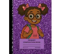 Black Girl Primary Composition Notebook: K-2, For Girls, Cute, Purple 120 pages, 8.5"x11": Draw and Write Journal with Picture Space