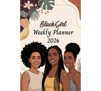 Black Girl Weekly Planner 2026: Weekly & Monthly Organizer | Week on Double Page with Schedule | 12 Months | Monthly Calendar at the Beginning of Each Month | A5 Format.