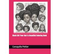 Black Girl Your Hair is Beautiful Coloring Book