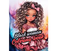 Black Girls Coloring Book for Kids Ages 4-8: 80+ Fun and Empowering Pages Featuring Beautiful Natural Hairstyles, Inspirational Outfits, and Confident Characters for Little Melanin Queens