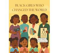 Black Girls Who Changed The World