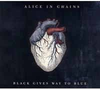 Black Gives Way To Blue by Alice In Chains [Music CD]