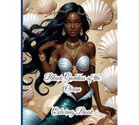 Black Goddess of the Ocean Coloring Book: Powerful Illustration of a Black Goddess in the Ocean