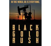 Black Gold Rush, A New American Dream [DVD] [2021] [NTSC]