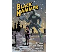 Black Hammer 2. El Suceso