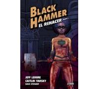 Black Hammer 5: El Renacer: Parte 1