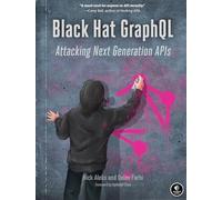 Black Hat GraphQL: Attacking Next Generation APIs