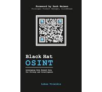 Black Hat OSINT: Leveraging Data Breach Data for Privacy and Intelligence
