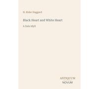 Black Heart and White Heart: A Zulu Idyll
