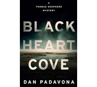Black Heart Cove: A Chilling Crime Thriller and Murder Mystery (Wolf Lake Mystery Thriller Suspense Series)