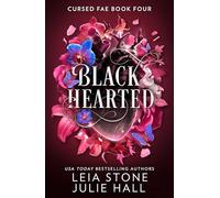 Black Hearted: The breathtaking brand-new fantasy romance for 2025 from the TikTok sensations: Book 4 (Cursed Fae)