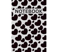 BLACK HEARTS THEME DESIGN NOTEBOOK: Words/Ideas/Inspirations/Heartbeats in Black-Heart Themed Design Notepad Journal - 6 X 9 INCHES - 150 PAGES