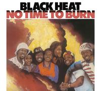 Black Heat No Time to Burn (Vinyl) 12" Album