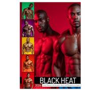 BLACK HEAT - Sexy Männer mit dunkler Haut und Muskeln aus Stahl (Wandkalender 2026 DIN A2 hoch), CALVENDO Monatskalender: Schwarze Männer, dunkle ... für alle Fans männlicher Körper.