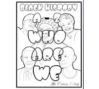 Black History A-Z Who Are We