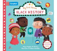 Black History: Discover Amazing People (Campbell My First Heroes, 9)