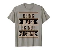 Black History Gift Ser Black is Not a Crime End Racism Camiseta