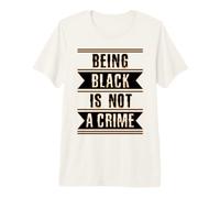 Black History Gift Ser Black is Not a Crime End Racism Camiseta Premium