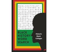 Black History HBCU Word Search Puzzle Book: Word Searches with Easy-to-Read Print describing Black Colleges and what keeps them going. 6x9 inches, 110 ... Gifts for Vacations, Free Time and Holidays