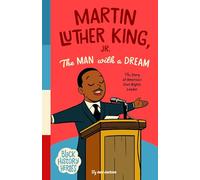 Black History Heroes: Martin Luther King Jr.: The Man With a Dream: The Story of America's Civil Rights Leader