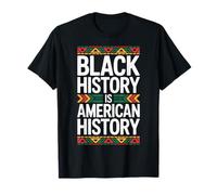 Black History Is American History Quote Statement Camiseta