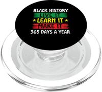 Black History Live It Learn It Make It Make It - Mes de la Historia Negra PopSockets PopGrip para MagSafe