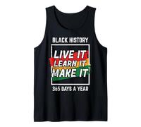 Black History Live Learn Make It Afroamericanos Hombres Mujeres Camiseta sin Mangas