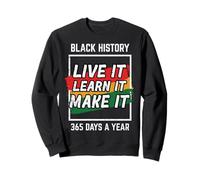 Black History Live Learn Make It Afroamericanos Hombres Mujeres Sudadera