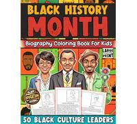 Black History Month Leaders biography coloring book for kids: 50 Famous Black History Heroes biography coloring pages Inspiring African American Leqders