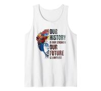Black History Month Our History Is Our Strength Camiseta sin Mangas