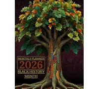 Black History Month Planner 2026 A4 Size: 1 Year Agenda Calendar from January to December for Reflection and Celebration
