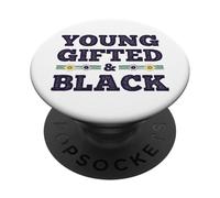 Black History Month Young Gifted & Black African Melanin PopSockets PopGrip Adhesivo