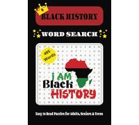 Black History Search Puzzle Book: Word Searches with Easy to Read Print about Black History, Leaders, Inventors and more | 6x9 inches, 110 pages | 50+ ... Gift for Vacations, Holidays, and Free times