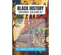 BLACK HISTORY WORD SEARCH PUZZLE BOOK: 55 Puzzles Honoring African American Heritage and Civil Rights (9x6, 110 Pages)