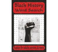Black History Word Search Puzzle Book: Word Searches with Easy to Read Print about Black History, Black Culture, Black Historical Figures and More | ... Gift for Vacations, Holidays, and Free Times