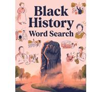 Black History Word Search, Themed Word Puzzles Honoring African American Icons, Leaders and Heritage