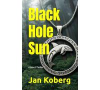 Black Hole Sun: A Gen-X Thriller