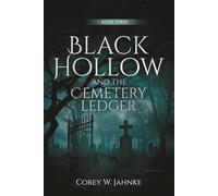 Black Hollow And The Cemetery Ledger