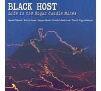Black Host - Life In The Sugar Candle Mines