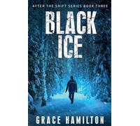 Black Ice: 3 (After the Shift)