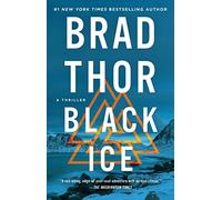 Black Ice: A Thriller: Volume 20 (The Scot Harvath Series)