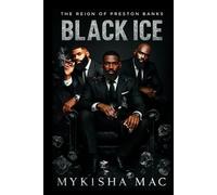 Black Ice: The Reign of Preston Banks