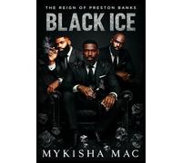 Black Ice: The Reign of Preston Banks