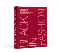 Black in Fashion: 100 Years of Style, Influence & Culture