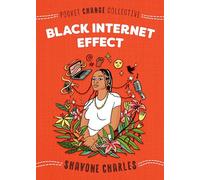 Black Internet Effect (Pocket Change Collective)