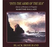 Black Irish Band - Into Arms of The Sea