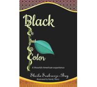 Black is Just a Color: A Moorish American experience