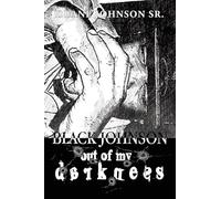 Black Johnson: Out Of My Darkness